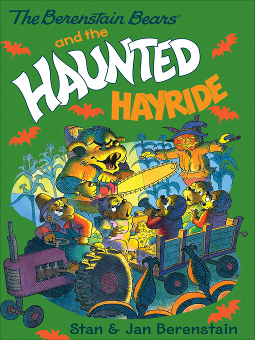 Title details for The Berenstain Bears and the Haunted Hayride by Stan Berenstain - Available
